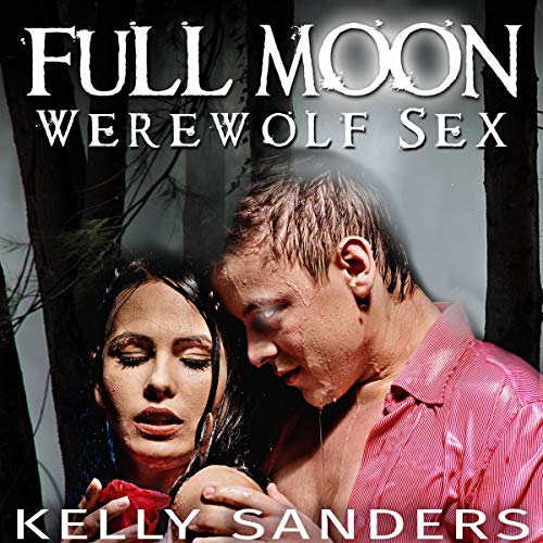 Cover of Full Moon - Werewolf Sex