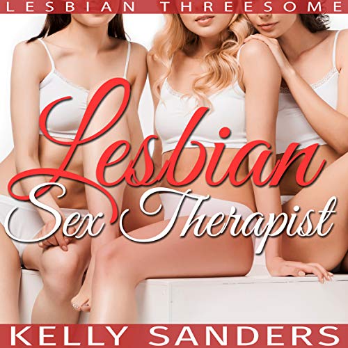 Cover of Lesbian Sex Therapist - Lesbian Threesome