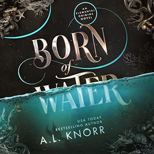 Cover of Born of Water: An Elemental Origins Novel