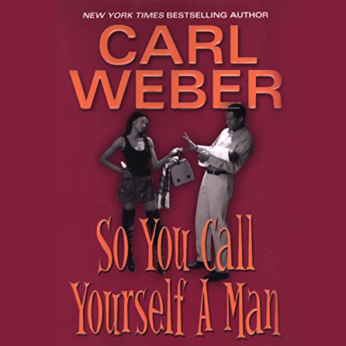 Cover of So You Call Yourself a Man