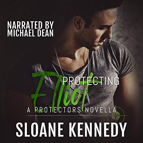 Cover of Protecting Elliot: A Protectors Novella