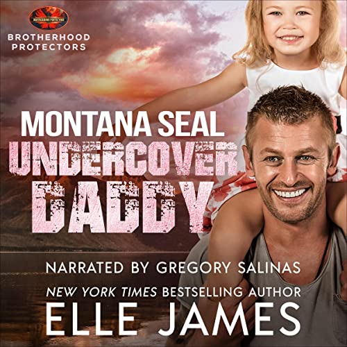 Cover of Montana SEAL Undercover Daddy