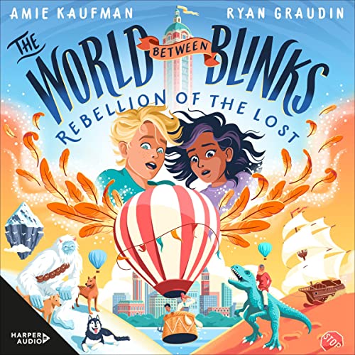 Cover of Rebellion of the Lost (The World Between Blinks, #2)