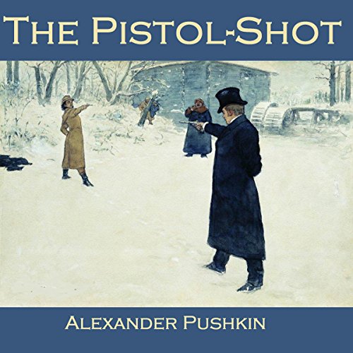 Cover of The Pistol-Shot