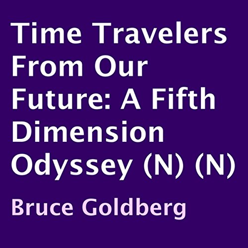 Cover of Time Travelers from Our Future