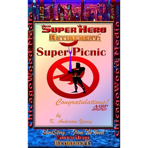 Cover of SuperHero - Retirement: SuperPicnic