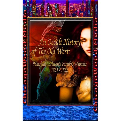 Cover of Ghost, Demons, Monsters, Things That Seeped From The Stars . . . What The West Was Won From!