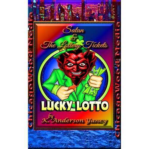 Cover of Satan & The Lottery Tickets