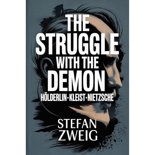 Cover of The Struggle with the Demon (Hölderlin · Kleist · Nietzsche)