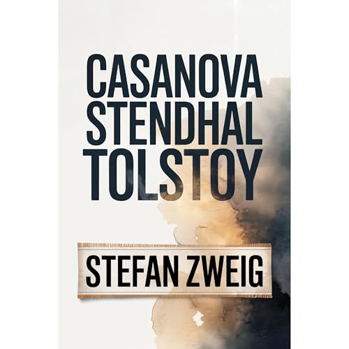Cover of Casanova, Stendhal, Tolstoy (Adepts in Self-Portraiture)