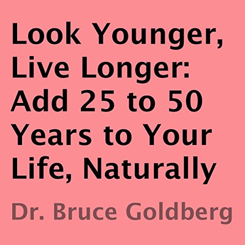 Cover of Look Younger, Live Longer