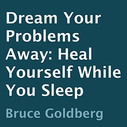 Cover of Dream Your Problems Away
