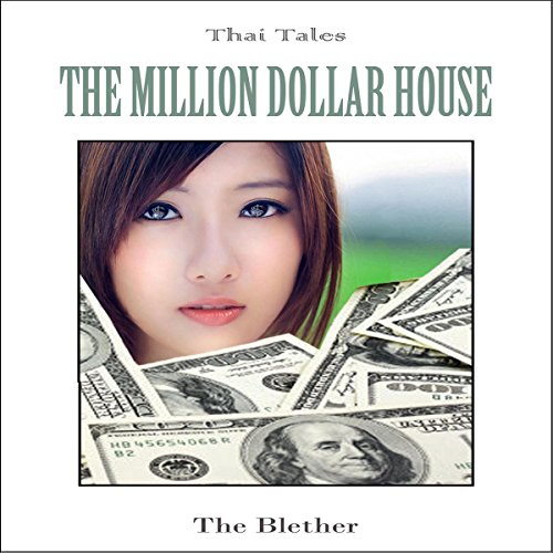 Cover of Thai Tales: The Million Dollar House