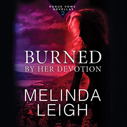 Cover of Burned by Her Devotion