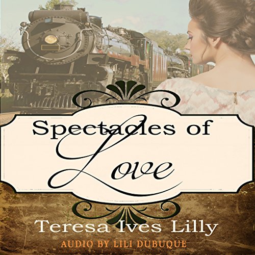 Cover of Spectacles of Love: Spinster Orphan Train Bride