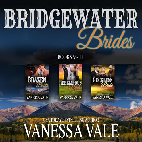 Cover of Bridgewater Brides Series Boxed Set, Books 9–11