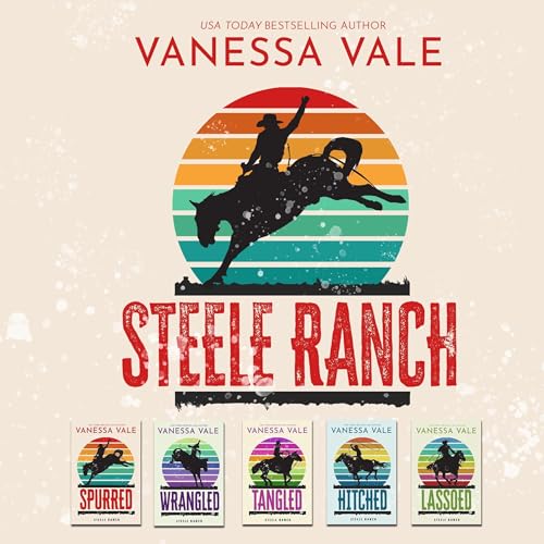 Cover of Steele Ranch Series Boxed Set, Books 1-5