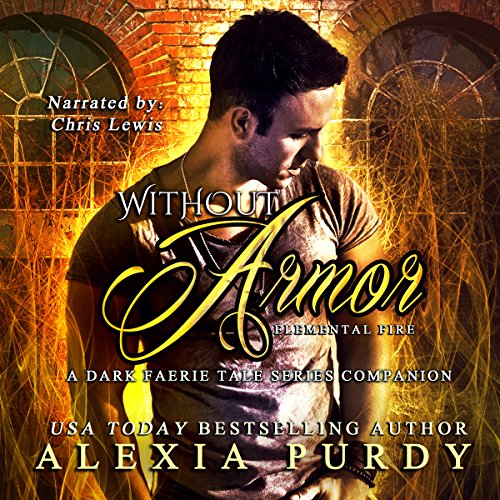 Cover of Without Armor: Elemental Fire