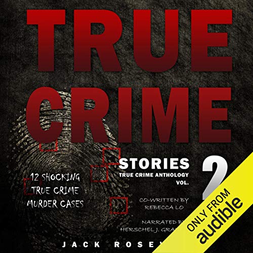 Cover of True Crime Stories, Volume 2