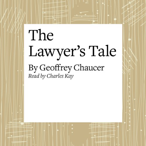 Cover of The Canterbury Tales: The Lawyer's Tale (Modern Verse Translation)