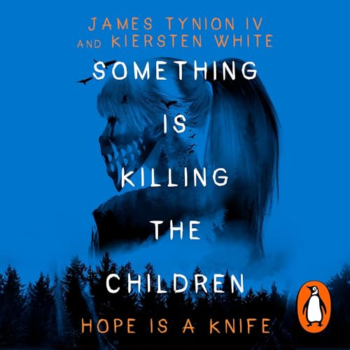 Cover of Something Is Killing the Children