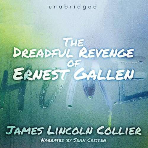 Cover of The Dreadful Revenge of Ernest Gallen