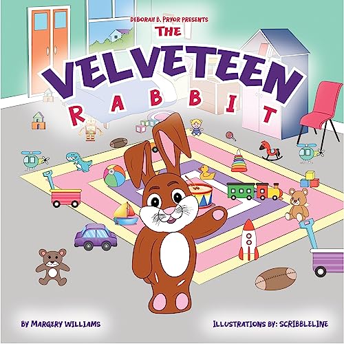 Cover of DeBorah B Pryor Presents: The Velveteen Rabbit