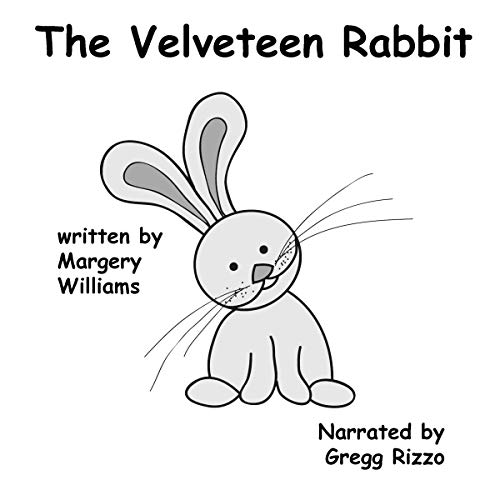 Cover of The Velveteen Rabbit: Or How Toys Become Real