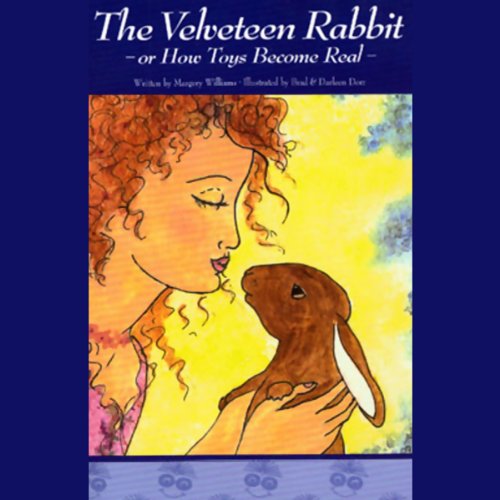 Cover of The Velveteen Rabbit, or How Toys Become Real