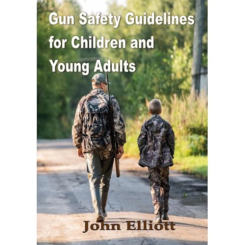 Cover of Gun Safety Guidelines for Children and Young Adults