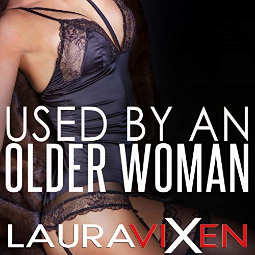 Cover of Used by an Older Woman
