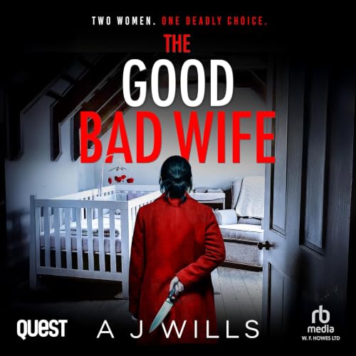 Cover of The Good Bad Wife