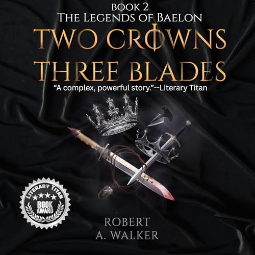 Cover of Two Crowns, Three Blades