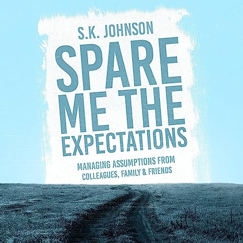 Cover of Spare Me the Expectations