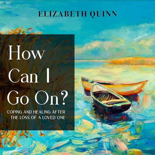 Cover of How Can I Go On?