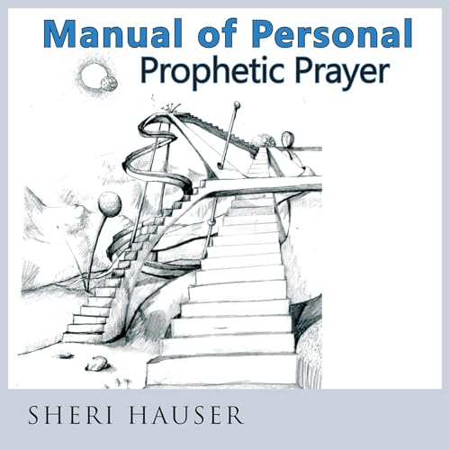 Cover of Manual of Personal Prophetic Prayer