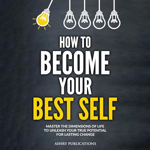 Cover of How to Become Your Best Self