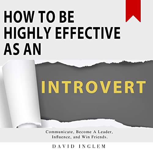 Cover of How to Be Highly Effective as an Introvert