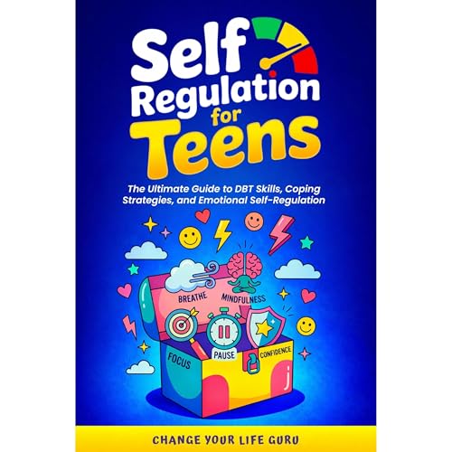 Cover of Self-Regulation for Teens