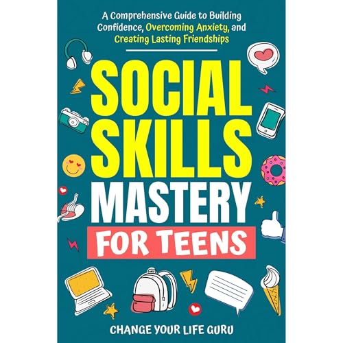 Cover of Social Skills Mastery for Teens