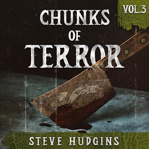 Cover of Chunks of Terror Vol. 3
