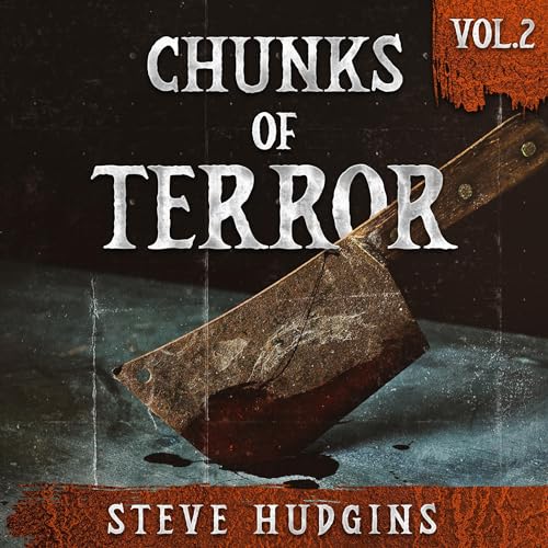 Cover of Chunks of Terror, Vol. 2