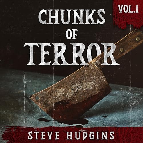 Cover of Chunks of Terror, Vol. 1