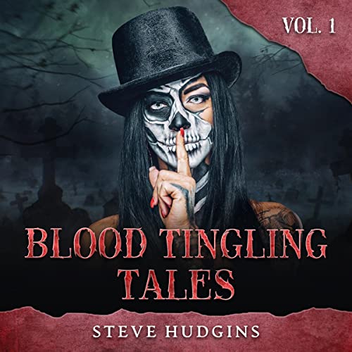 Cover of Blood Tingling Tales, Vol. 1
