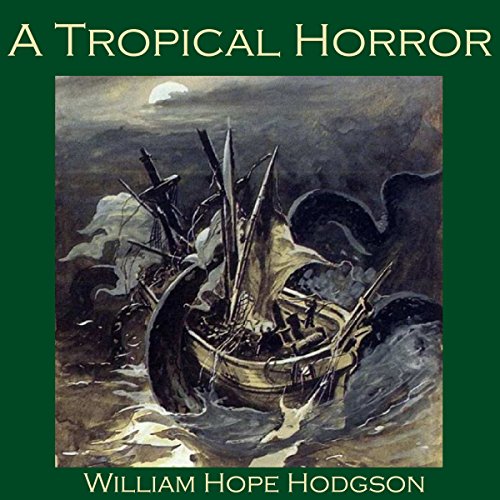 Cover of A Tropical Horror