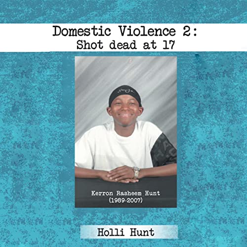 Cover of Domestic Violence 2: Shot Dead at 17