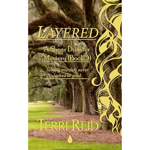 Cover of LAYERED - A Shear Disaster Mystery (Book 5)