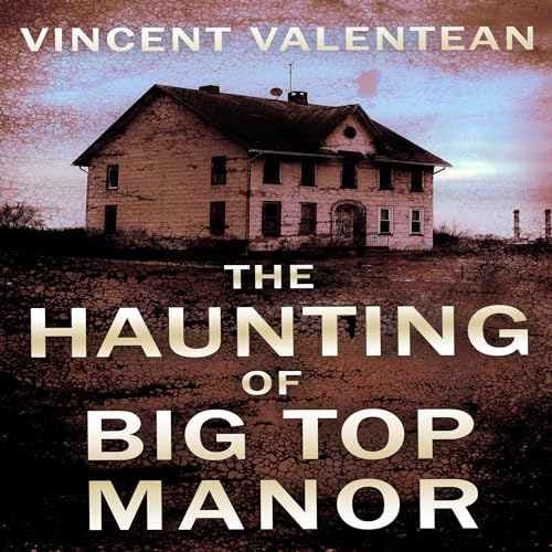 Cover of The Haunting of Big Top Manor