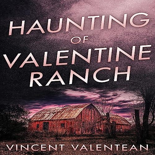 Cover of The Haunting of Valentine Ranch
