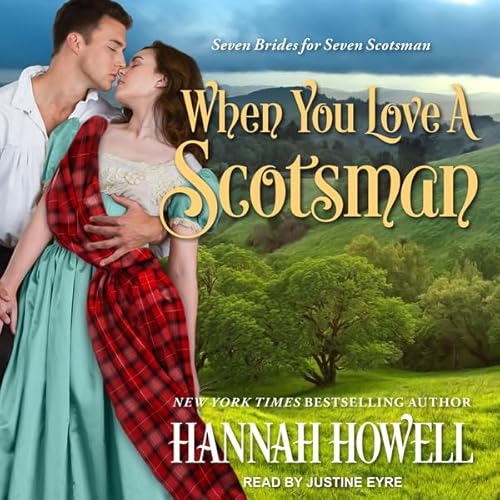 Cover of When You Love a Scotsman